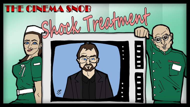 The Cinema Snob — s08e36 — Shock Treatment
