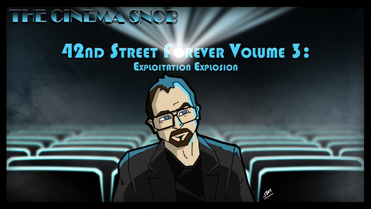 Киношный сноб — s08e31 — 42nd Street Forever: Volume 3, Exploitation Explosion
