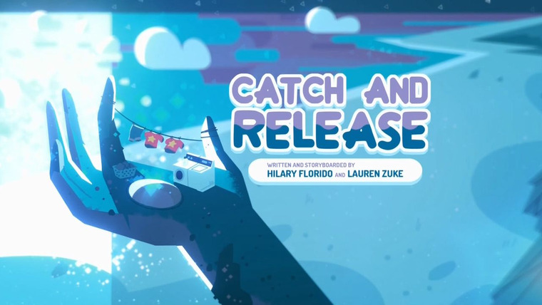 Steven Universe — s02e18 — Catch and Release
