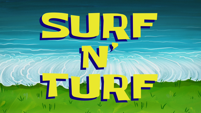 SpongeBob SquarePants — s11e41 — Surf n' Turf