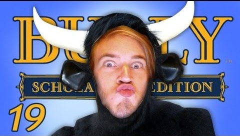 PewDiePie — s04e45 — I'M THE BULL THAT BULLWORTH DESERVES - Bully - Part 19