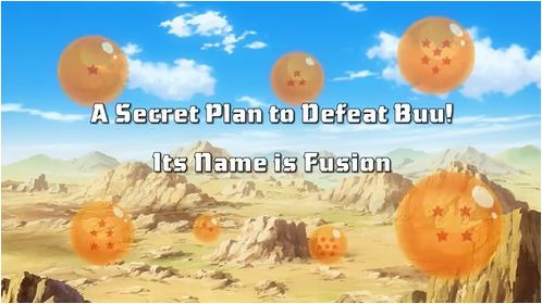 Dragon Ball Kai — s02e24 — Secret Plan to Defeat Buu, It's Name is Fusion