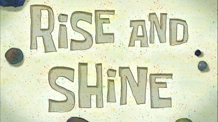 SpongeBob SquarePants — s05e04 — Rise and Shine