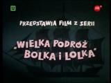 Болек и Лёлек — s08e14 — Wielka podróż Bolka i Lolka. Powrót (The Return)