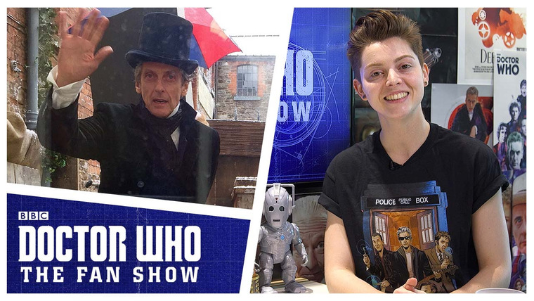 Doctor Who: The Fan Show — s02 special-0 — Series 10 Production Update