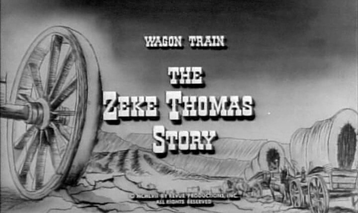 Караван повозок — s01e11 — The Zeke Thomas Story