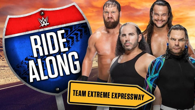 WWE Ride Along — s02e09 — Team Extreme Expressway