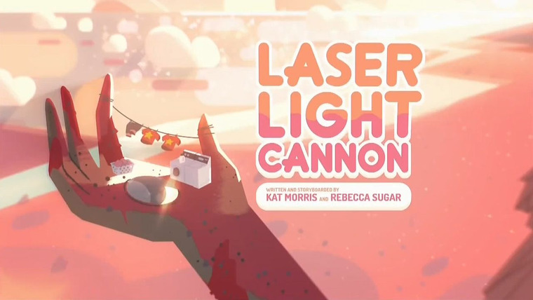 Steven Universe — s01e02 — Laser Light Cannon