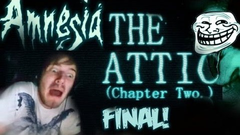 ПьюДиПай — s03e24 — FINAL! - Amnesia: Custom Story - Part 3 - The Attic (Chapter 2)