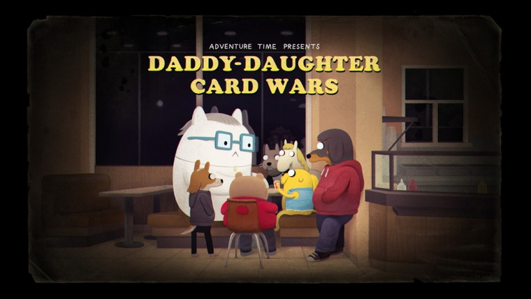 Время приключений — s07e36 — Daddy-Daughter Card Wars