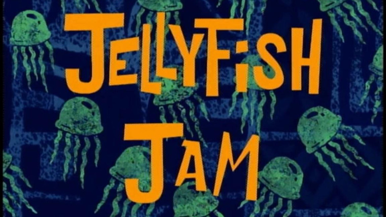 Губка Боб квадратные штаны — s01e15 — Jellyfish Jam