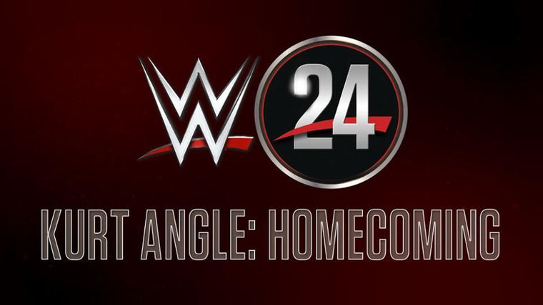 WWE 24 — s2017e04 — Kurt Angle: Homecoming