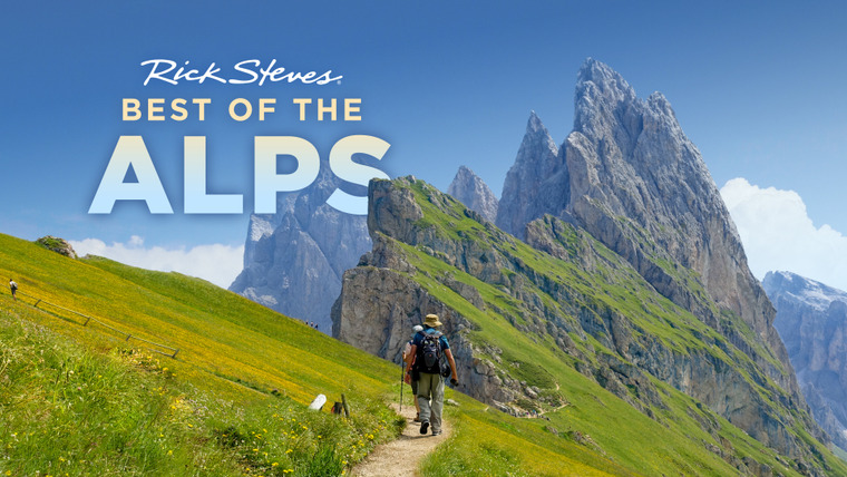 Rick Steves' Europe — s11 special-3 — Best of the Alps