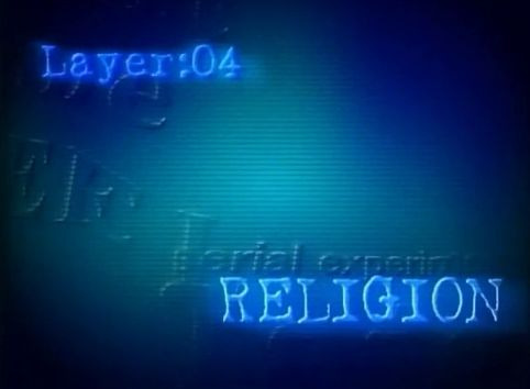 Эксперименты Лэйн — s01e04 — Religion