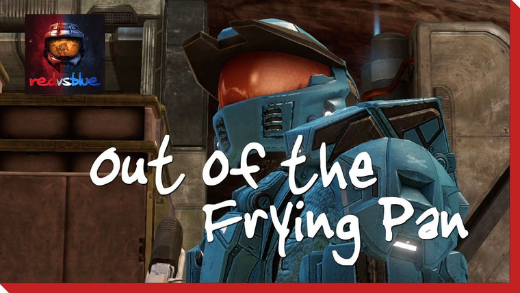Red vs. Blue — s12e16 — Out of the Frying Pan