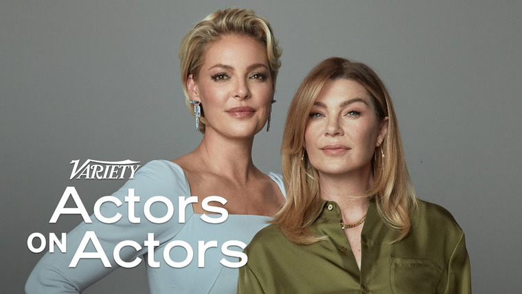Variety Studio: Actors on Actors — s18e02 — Ellen Pompeo and Katherine Heigl