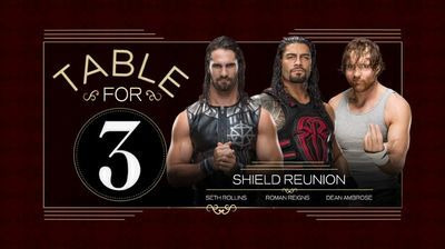 WWE Table for 3 — s03e09 — Shield Reunion