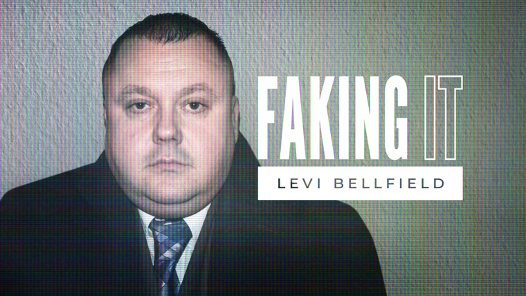 Faking It: Tears of a Crime — s03e01 — Levi Bellfield