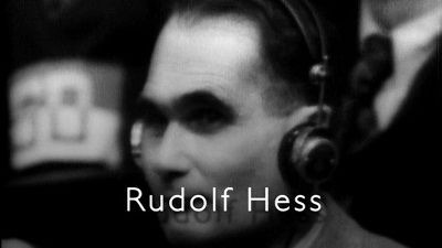 Нюрнбергский процесс: Нацистские преступники на скамье подсудимых — s01e03 — Rudolf Hess