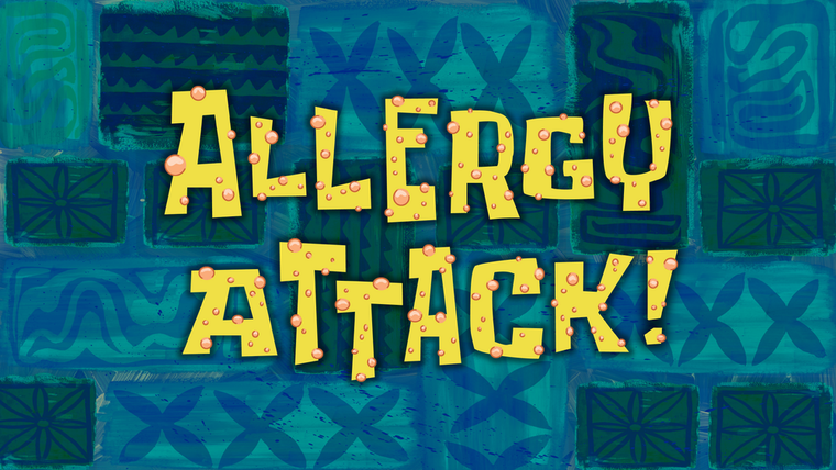 SpongeBob SquarePants — s13e50 — Allergy Attack!