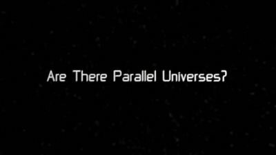Through the Wormhole — s02e10 — Are There Parallel Universes?