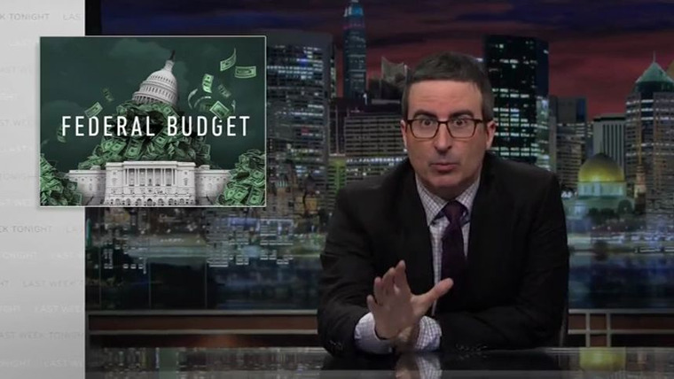 Last Week Tonight with John Oliver — s04e06 — US Federal Budget