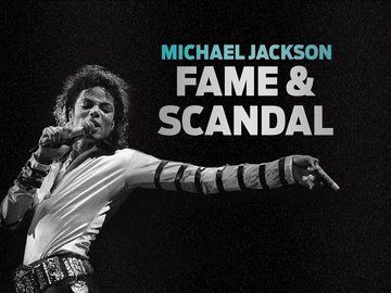 Hollywood Scandals — s01e03 — Michael Jackson's Lost Childhood