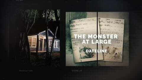 Dateline NBC — s2021e10 — The Monster At Large