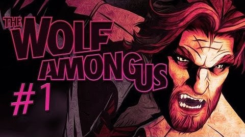 PewDiePie — s04e437 — The Wolf Among Us - Gameplay, Playthrough - Part 1 - THE BIG BAD WOLF!