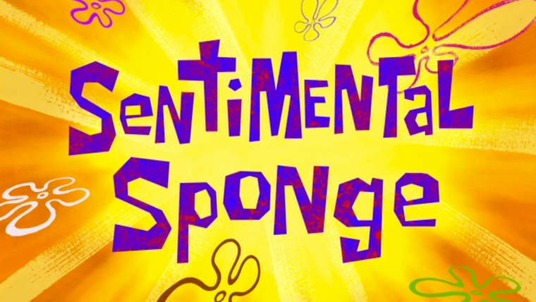 Губка Боб квадратные штаны — s08e06 — Sentimental Sponge