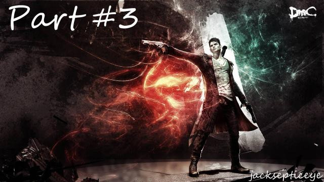 Jacksepticeye — s02e22 — DMC: Devil May Cry PC - New Weapons - Gameplay Walkthrough - Part 3