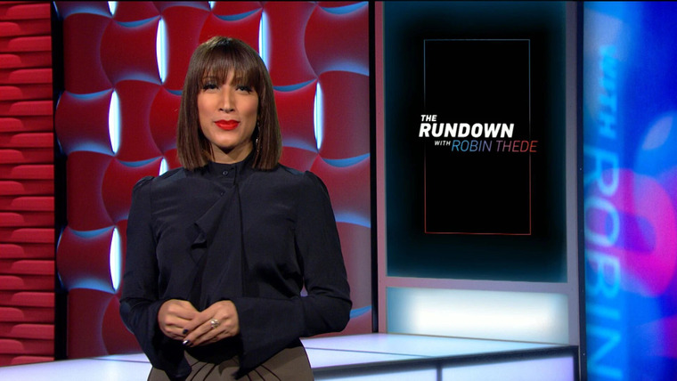 The Rundown with Robin Thede — s01e20 — March 22, 2018