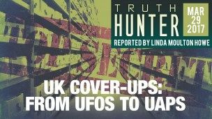 Truth Hunter — s01e10 — U.K. Cover-Ups: From UFOs to UAPs