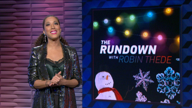 The Rundown with Robin Thede — s01e10 — December 21, 2017