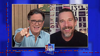 The Late Show with Stephen Colbert — s2020e121 — Ethan Hawke, Prosecutor Andrew Weissmann