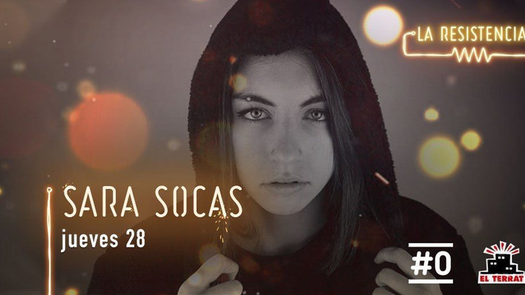 La Resistencia — s03e47 — Sara Socas