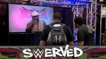 WWE Swerved — s02e08 — Dude, Are You Crazy?!