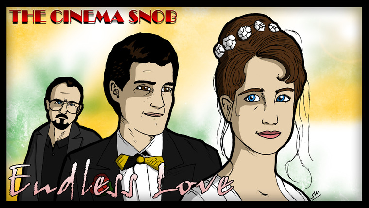 The Cinema Snob — s08e04 — Endless Love
