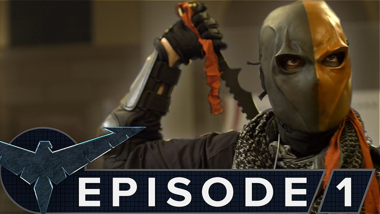 Nightwing: The Series — s01e01 — Deathstroke