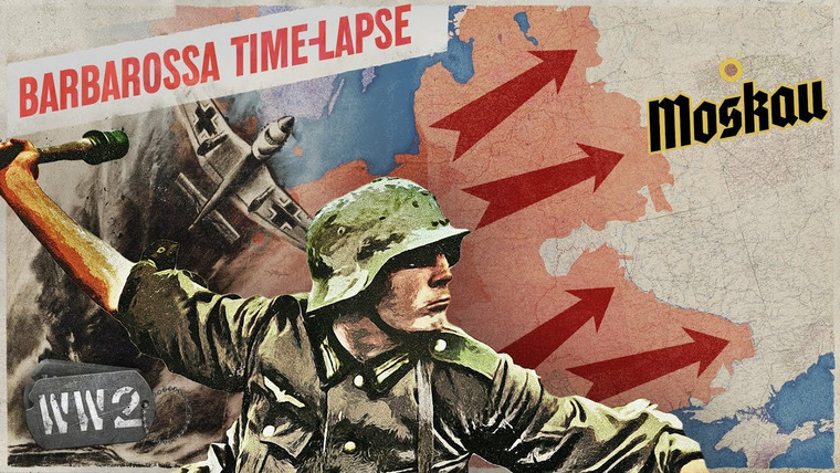 World War Two: Week by Week — s03 special-91 — Barbarossa Time-Lapse
