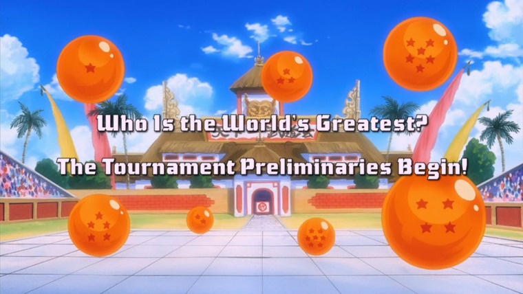 Dragon Ball Kai — s02 special-4 — Who Is the World's Greatest? The Tournament Preliminaries Begin!