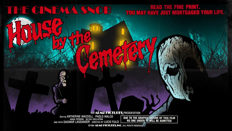 The Cinema Snob — s09e08 — The House by the Cemetery