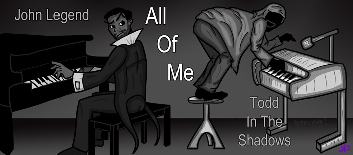 Тодд в Тени — s06e09 — "All of Me" by John Legend
