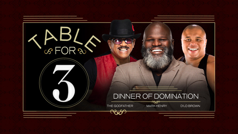 WWE Table for 3 — s05e12 — Dinner of Domination
