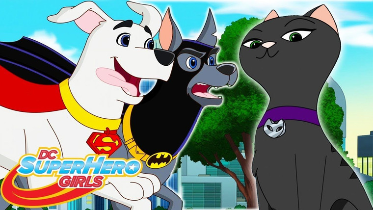 DC Super Hero Girls — s04e08 — Gone to the Dogs Part 2