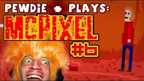 PewDiePie — s03e395 — TRAPPED INSIDE A BUTT! - McPixel - Part 6