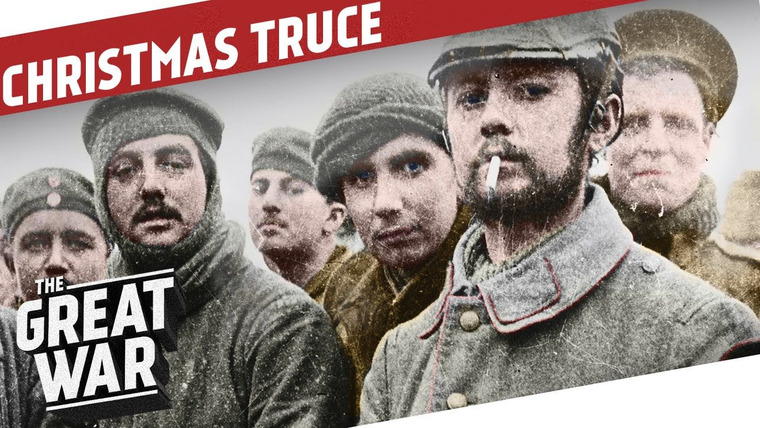 The Great War: Week by Week 100 Years Later — s01 special-12 — The Christmas Truce 1914: A Sign of Friendship in the Midst of War
