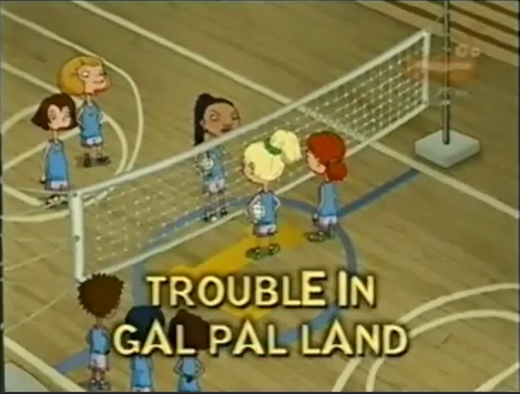 As Told By Ginger — s02e05 — Trouble in Gal Pal Land