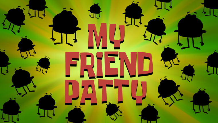 Губка Боб квадратные штаны — s13e43 — My Friend Patty