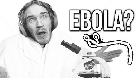 PewDiePie — s05e410 — How To Get Ebola? - (Fridays With PewDiePie - Part 84)